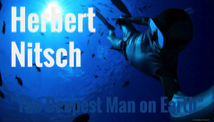 Herbert Nitsch - the deepest man on Earth
